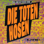 Toten Hosen - Bis zum bitteren Ende LIVE